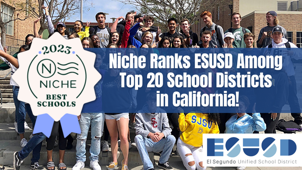 ESUSD Ranks Among Top 20 Best School Districts In California El 